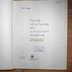 Forme Structurale Ale Arhitecturii Moderne - Curt Siegel ,534530