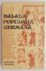 Balada populara germana - Carte Poezie Beletristica, Editie Originala