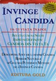 Invinge Candida, Ia-ti Viata Inapoi! - Badea Mihaela , F290