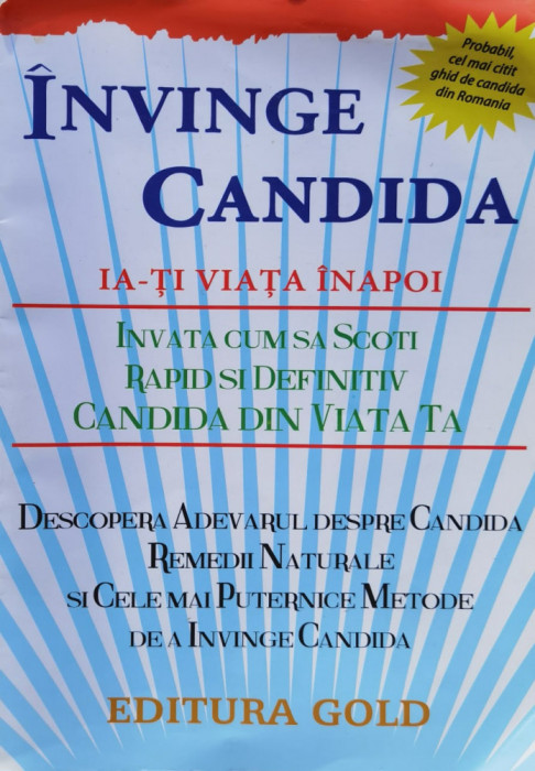 Invinge Candida, Ia-ti Viata Inapoi! - Badea Mihaela ,557629