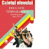 Educatie tehnologica. Caietul elevului pentru clasa a V-a