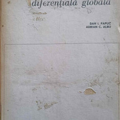 ELEMENTE DE GEOMETRIE DIFERENTIALA GLOBALA-DAN I. PAPUC, ADRIAN C. ALBU