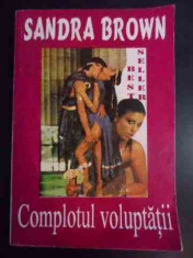 Complotul Voluptatii - Sandra Brown ,545823 foto