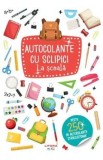 Cumpara ieftin Autocolante cu sclipici. La scoala