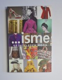 &hellip;isme. Să &icirc;nțelegem moda &ndash; Aut. Mairi Mackenzie, Enciclopedia RAO
