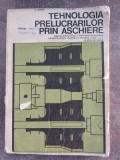 Tehnologia prelucrarilor prin aschiere E. Ghinea