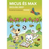 Micus &eacute;s Max iskol&aacute;ba megy - Tavasz