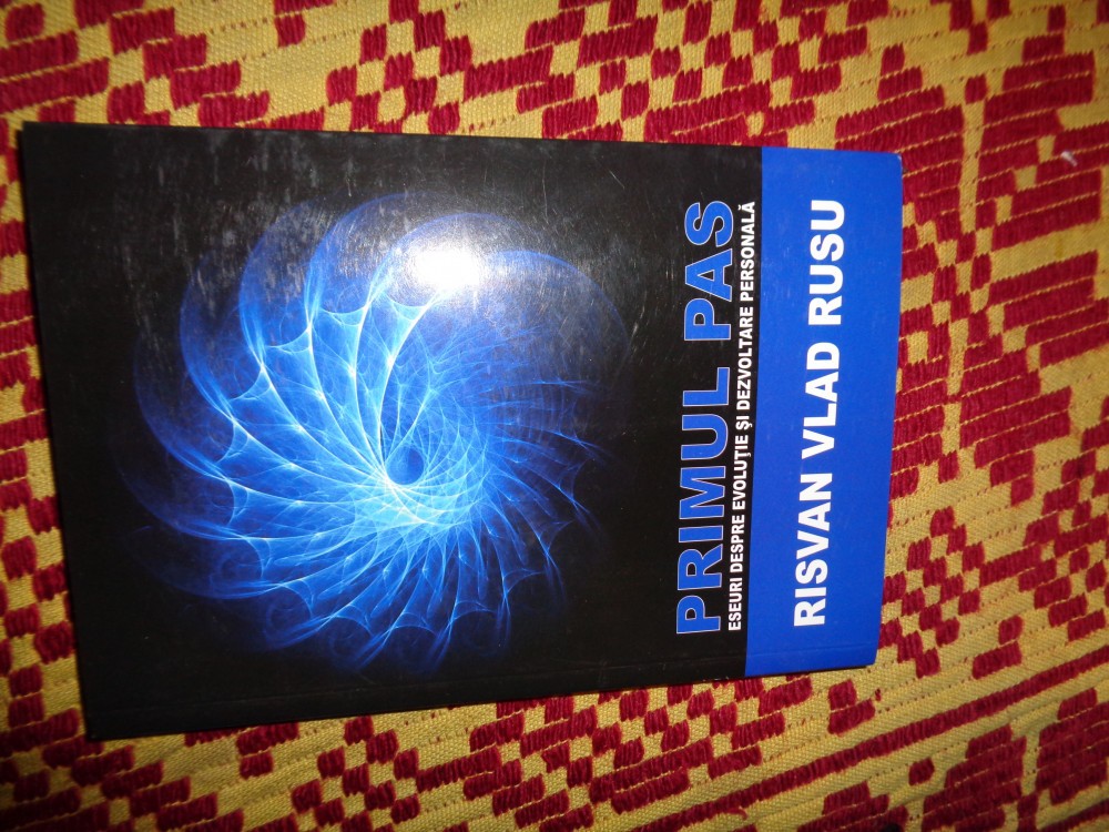 primul pas - risvan vlad rusu 315pagini | arhiva Okazii.ro