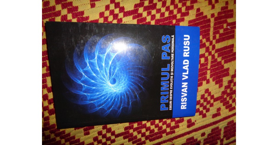 primul pas - risvan vlad rusu 315pagini | arhiva Okazii.ro