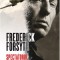 Spectatorul unei vieti fascinante, Frederick Forsyth