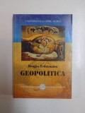 GEOPOLITICA de DRAGOS FRASINEANU 2005