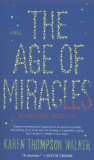 The Age of Miracles - Karen Thompson Walker