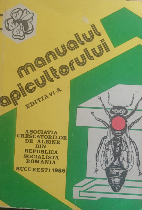 MANUALUL APICULTORULUI* EDITIA A 6-A, 1986