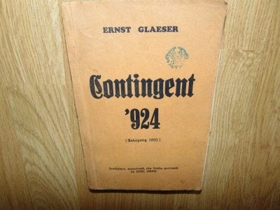 CONTINGENTUL 1924 -ERNST GLAESER ANUL 1929 foto