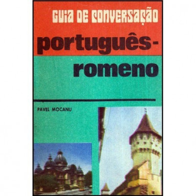 Pavel Mocanu - Ghid de conversatie portugues - romeno - 118413 foto