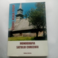 CORNEL NEAGA FODOR - MONOGRAFIA SATULUI CURECHIU (AVRAM IANCU)