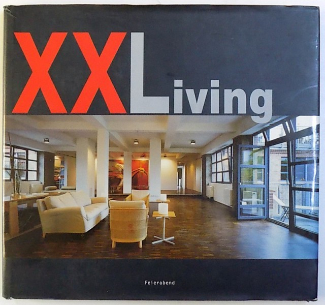 XXLIVING by LIZZIE GILBERT - FREGE , EDITIE IN ENGLEZA , FRANCEZA , GERMANA , SPANIOLA , 2003