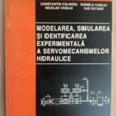 Modelarea, simularea si identificarea experimentala a servomecanismelor hidraulice- Constantin Calinoiu, Daniela Vasiliu