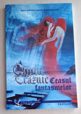 Ceasul fantasmelor - Oliviu Craznic foto
