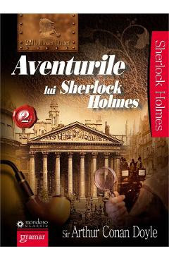 Aventurile lui Sherlock Holmes Vol.2 - Arthur Conan Doyle foto