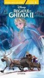 Disney. Regatul de gheata II. Prima mea lectura - Nivelul 3 - Editura Litera