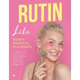 Rutin - Tudatos bőr&aacute;pol&aacute;s az alapokt&oacute;l - Lilu