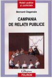 Bernard Dagenais - Campania de relatii publice