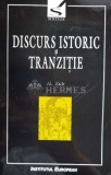 Discurs istoric si tranzitie - 1998 - Al. Zub ($N78), Institutul European