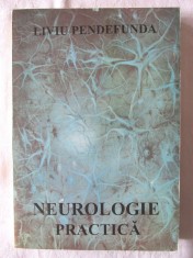&amp;quot;NEUROLOGIE PRACTICA&amp;quot;, Liviu Pendefunda, 1993 foto