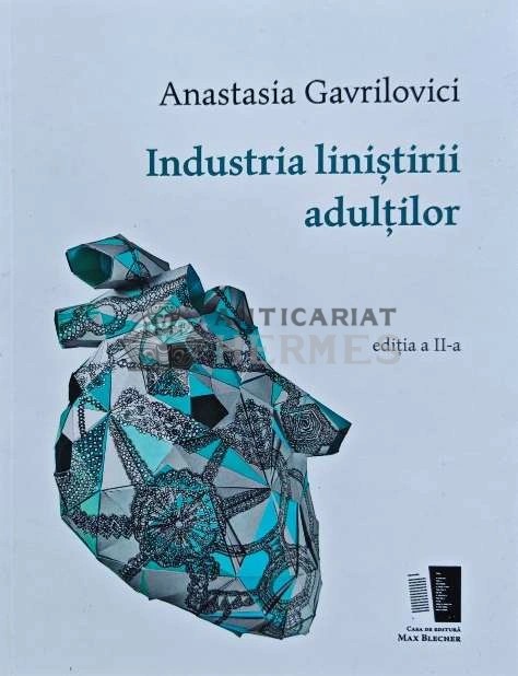 Industria linistirii adultilor - 2021 - Anastasia Gavrilovici (@C86)