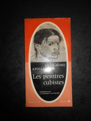 GUILLAUME APOLLINAIRE - LES PEINTRES CUBISTES foto