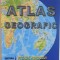 ATLAS GEOGRAFIC GENERAL , corectori stiintifici VLAD A. ANDREI si ADRIAN LUPESCU