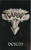 Cargo - Destin, Caseta audio