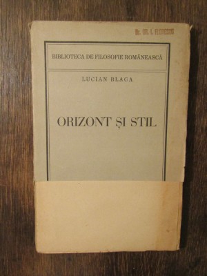 Orizont și stil - Lucian Blaga foto