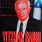 Yitzhak Rabin, Pacea si-a ucis soldatul - Shaul Carmel, Ileana Cudalb