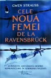 Gwen Strauss - Cele noua femei de la Ravensbruck
