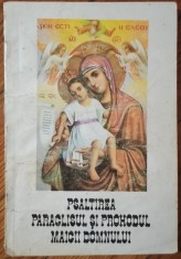 Psaltirea, Paraclisul si Prohodul Maicii Domnului// 1994