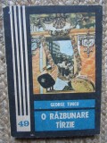 George Timcu - O razbunare tarzie
