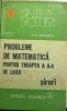 Probleme de matematica pentru treapta a II- a de liceu, siruri D. M. Batinetiu, Albatros