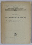 DAS NAHE TRIESTER HINTERLAND ( INTERLANDUL DE LANGA TRIESTE ) von ANDREAS MORITSCH , TEXT IN LIMBA GERMANA , 1969