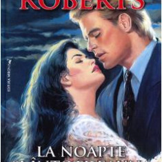 La noapte si intotdeauna - Nora Roberts