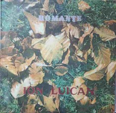 Disc vinil, LP. ROMANTE-ION LUICAN-240091 foto