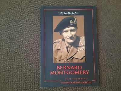 BERNARD MONTGOMERY -TIM MOREMAN foto