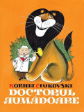 Doctorul Aumădoare - Hardcover - Kornei Ciukovski - Arthur