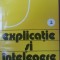 Explicatie si intelegere vol 1 - Teodor Dima