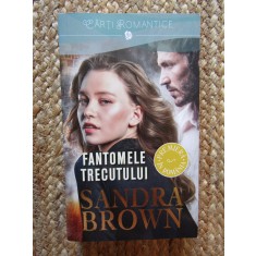 FANTOMELE TRECUTULUI-SANDRA BROWN