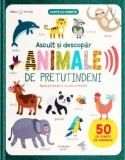 Bebe invata. Ascult si descopar. Animale de pretutindeni (carte cu sunete) - Litera