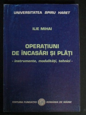 Operatiuni de incasari si plati foto