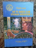 Pavel Corut - Sa te nasti sub steaua noastra!