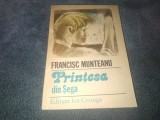 FRANCISC MUNTEANU - PRINTESA DIN SEGA